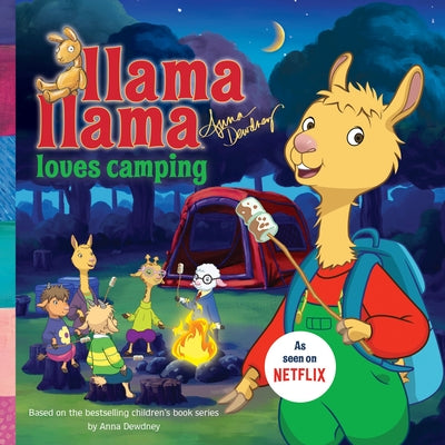 Book cover of Llama Llama Loves Camping by Dewdney, Anna