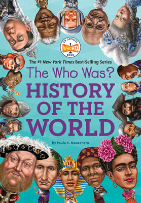 The Who Was? History of the World by Paula K. Manzanero book cover