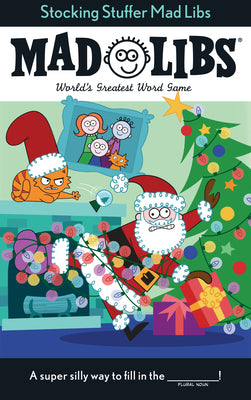 Book cover of Stocking Stuffer Mad Libs: World's Greatest Word Game about Christmas by Olsen, Leigh