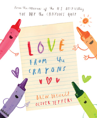 Book cover of Love from the Crayons by Daywalt, Drew