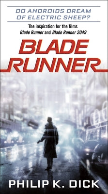Blade Runner by Dick, Philip K. book cover
