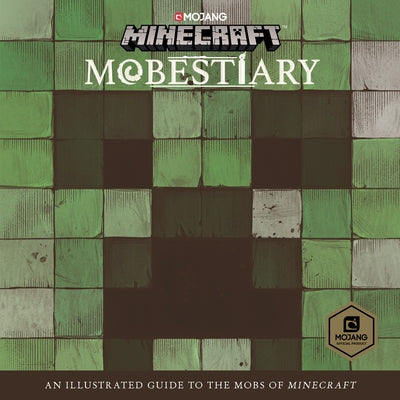 Book cover of Minecraft: Mobestiary by Mojang Ab