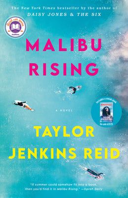 Book cover of Malibu Rising: A Read with Jenna Pick by Reid, Taylor Jenkins