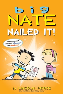 Big Nate: Nailed It!: Volume 28 by Lincoln Peirce book cover