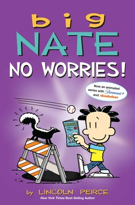 Book cover of Big Nate: No Worries!: Two Books in One by Peirce, Lincoln