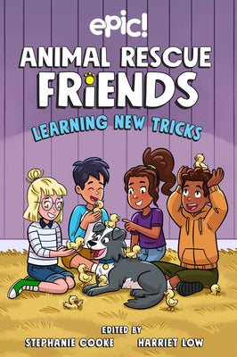 Animal Rescue Friends: Learning New Tricks: Volume 3 by Harriet Low book cover