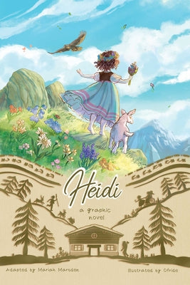 Heidi: A Graphic Novel by Mariah Marsden book cover