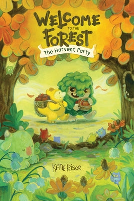 Welcome to the Forest: The Harvest Party: Volume 1 by Katie Risor book cover