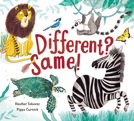Different? Same! by Heather Tekavec book cover