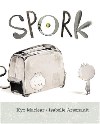 Spork by Kyo Maclear book cover