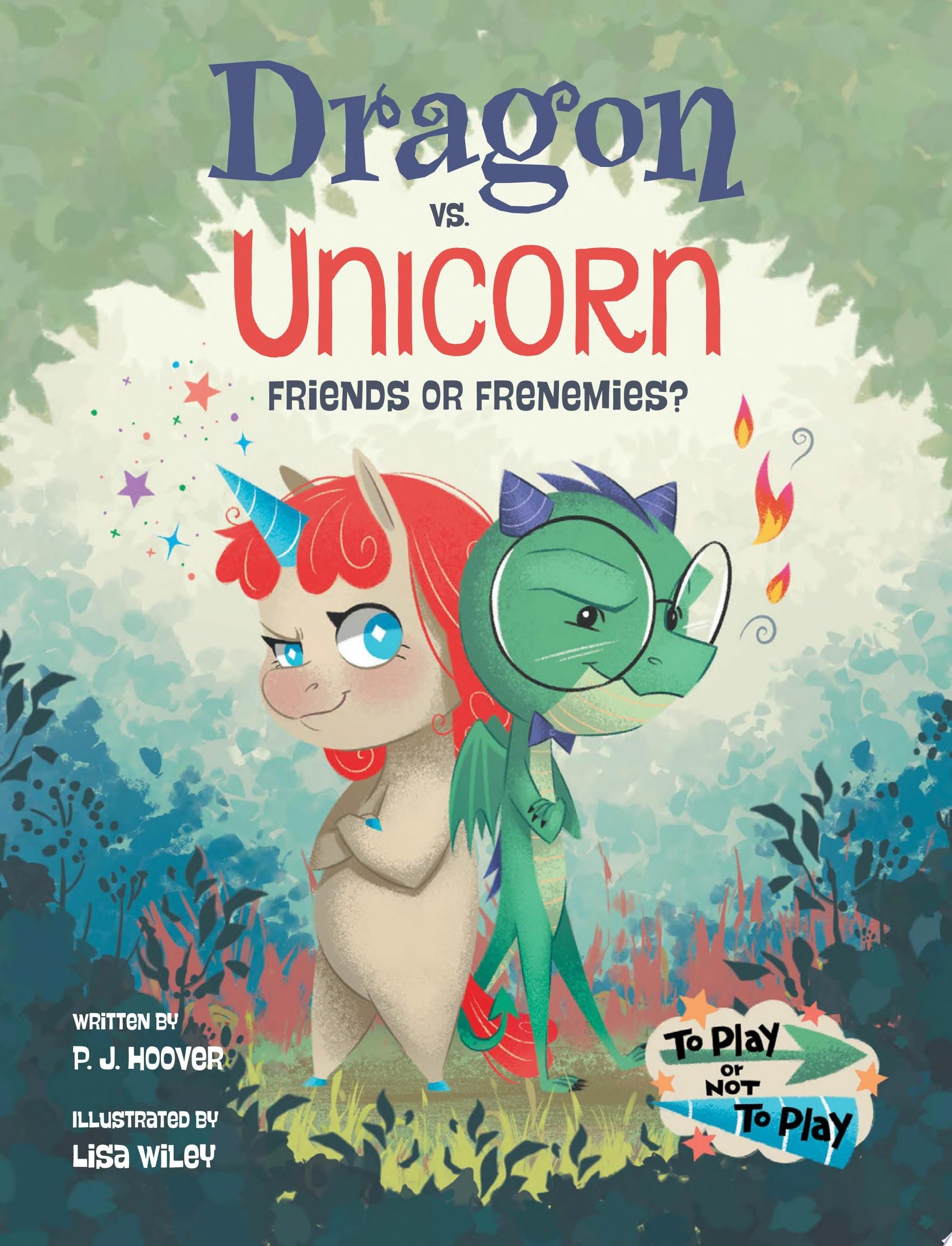 Book cover of Dragon vs. Unicorn: Friends or Frenemies? by Hoover, P. J.