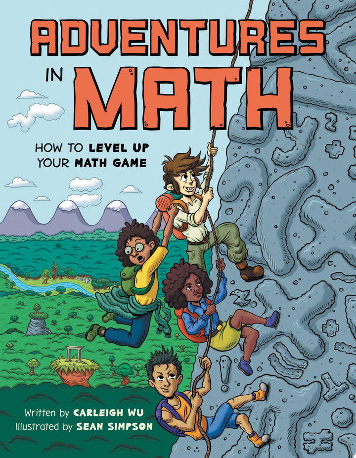 Book cover of Adventures in Math: How to Level Up Your Math Game by Wu, Carleigh