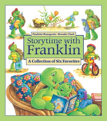 Storytime with Franklin: A Collection of Six Favorites by Bourgeois, Paulette book cover