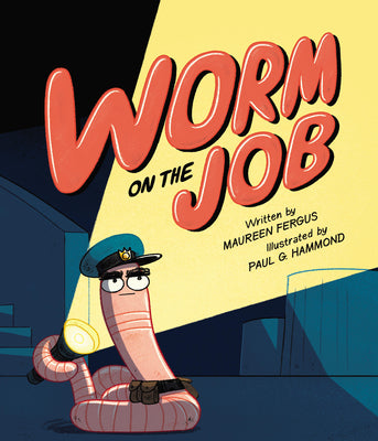Worm on the Job by Fergus, Maureen book cover