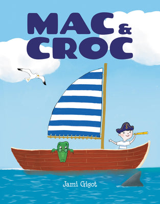 Mac and Croc by Gigot, Jami book cover