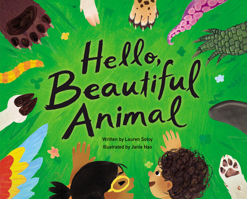 Hello, Beautiful Animal by Lauren Soloy book cover