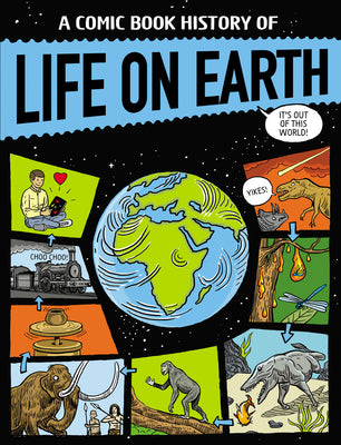 A Comic Book History of Life on Earth by Anna Claybourne book cover