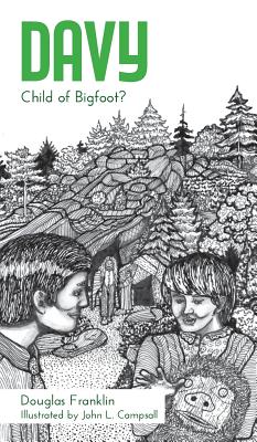 Davy: Child of Bigfoot? by Douglas Franklin book cover