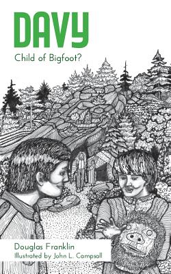 Davy: Child of Bigfoot? by Douglas Franklin book cover