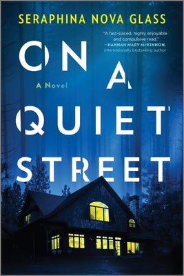 Book cover of On a Quiet Street by Nova Glass, Seraphina