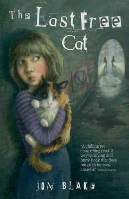 The Last Free Cat by Jon Blake book cover