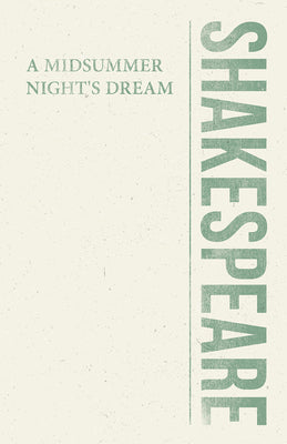 A Midsummer Night's Dream by William Shakespeare book cover