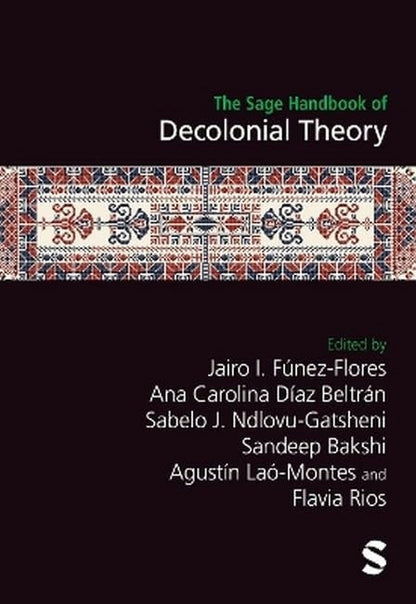 Book cover of The Sage Handbook of Decolonial Theory by F