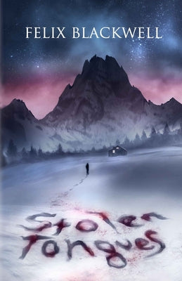 Book cover of Stolen Tongues by Blackwell, Felix