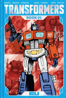 Transformers Deluxe Edition Book One by Johnson, Daniel Warren book cover