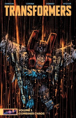 Book cover of Transformers Vol. 3: Combiner Chaos by Johnson, Daniel Warren