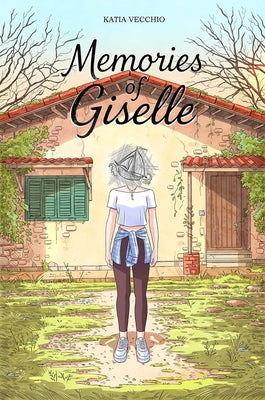 Memories of Giselle by Vecchio, Katia book cover