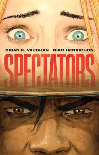 Book cover of Spectators by Vaughan, Brian K.