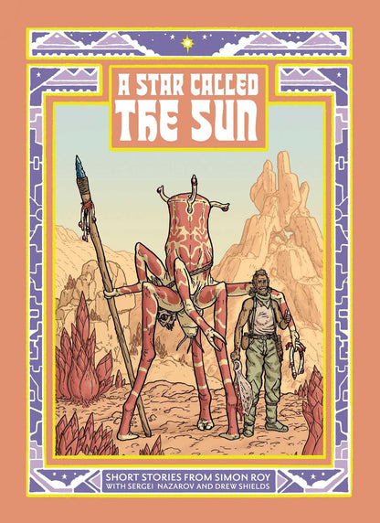 Book cover of A Star Called the Sun: A Collection of Short Science Fiction Stories by Roy, Simon