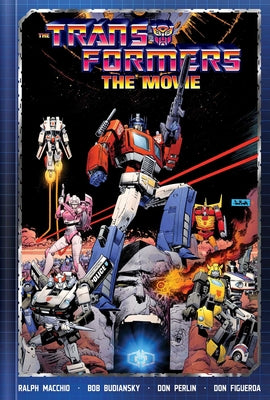 The Transformers: The Movie Deluxe Edition by Ralph Macchio book cover