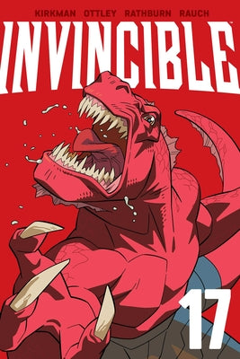 Invincible Volume 17 (New Edition) by Robert Kirkman book cover