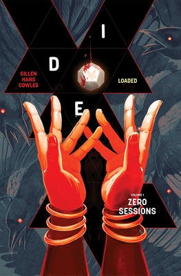 Die: Loaded Volume 1: Zero Sessions by Gillen, Kieron book cover