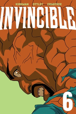 Invincible Volume 6 (New Edition) by Kirkman, Robert book cover