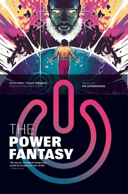 The Power Fantasy Volume 1: The Superpowers by Kieron Gillen book cover