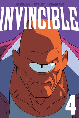 Book cover of Invincible Volume 4 (New Edition) by Kirkman, Robert