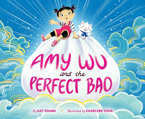 Amy Wu and the Perfect Bao by Kat Zhang book cover