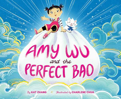 Amy Wu and the Perfect Bao by Kat Zhang book cover