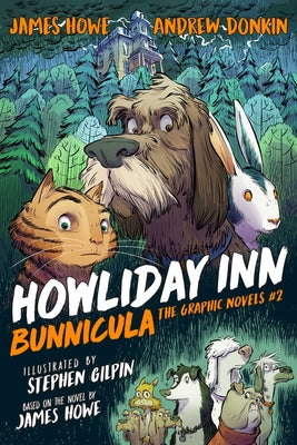 Howliday Inn the Graphic Novel by Howe, James book cover