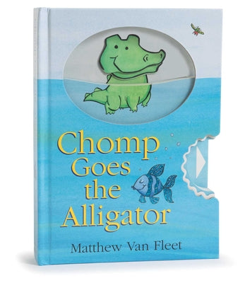 Chomp Goes the Alligator by Matthew Van Fleet book cover