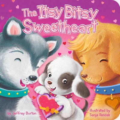 The Itsy Bitsy Sweetheart by Jeffrey Burton book cover