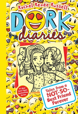 Book cover of Dork Diaries 14: Tales from a Not-So-Best Friend Forever by Russell, Rachel Ren