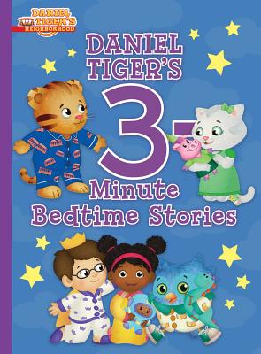 Book cover of Daniel Tiger's 3-Minute Bedtime Stories by Various