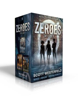 Zeroes Trilogy (Boxed Set): Zeroes; Swarm; Nexus by Scott Westerfeld book cover