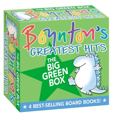 Boynton's Greatest Hits the Big Green Box (Boxed Set): Happy Hippo, Angry Duck; But Not the Armadillo; Dinosaur Dance!; Are You a Cow? by Boynton, Sandra book cover