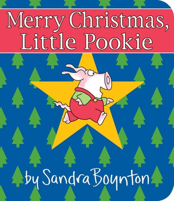 Book cover of Merry Christmas, Little Pookie by Boynton, Sandra