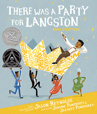 There Was a Party for Langston: (Caldecott Honor & Coretta Scott King Illustrator Honor) by Reynolds, Jason book cover